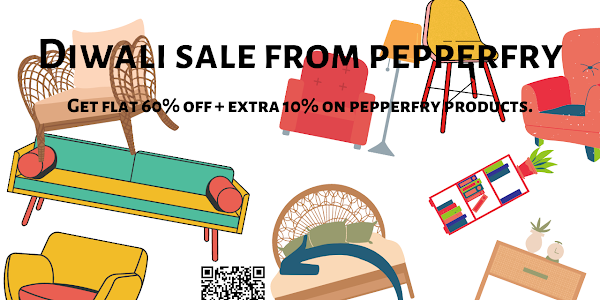 Pepperfry Diwali sale is now live, Hurry and grab a flat 60% + extra 10% discount now