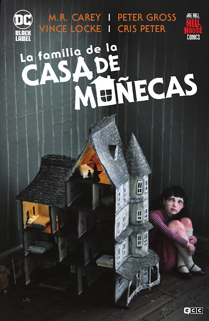 Review del cómic La Familia de la casa de muñecas de M.R. Carey - ECC Ediciones