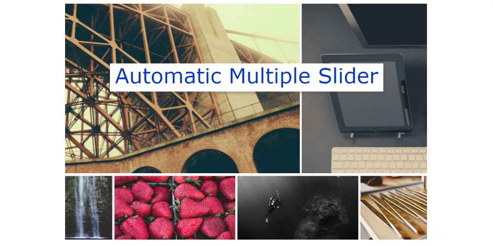 Automatic Multiple Image Slider in HTML CSS