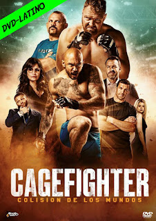 CAGE FIGHTER – COLISION DE LOS MUNDOS – DVD-5 – DUAL LATINO – 2020 – (VIP)