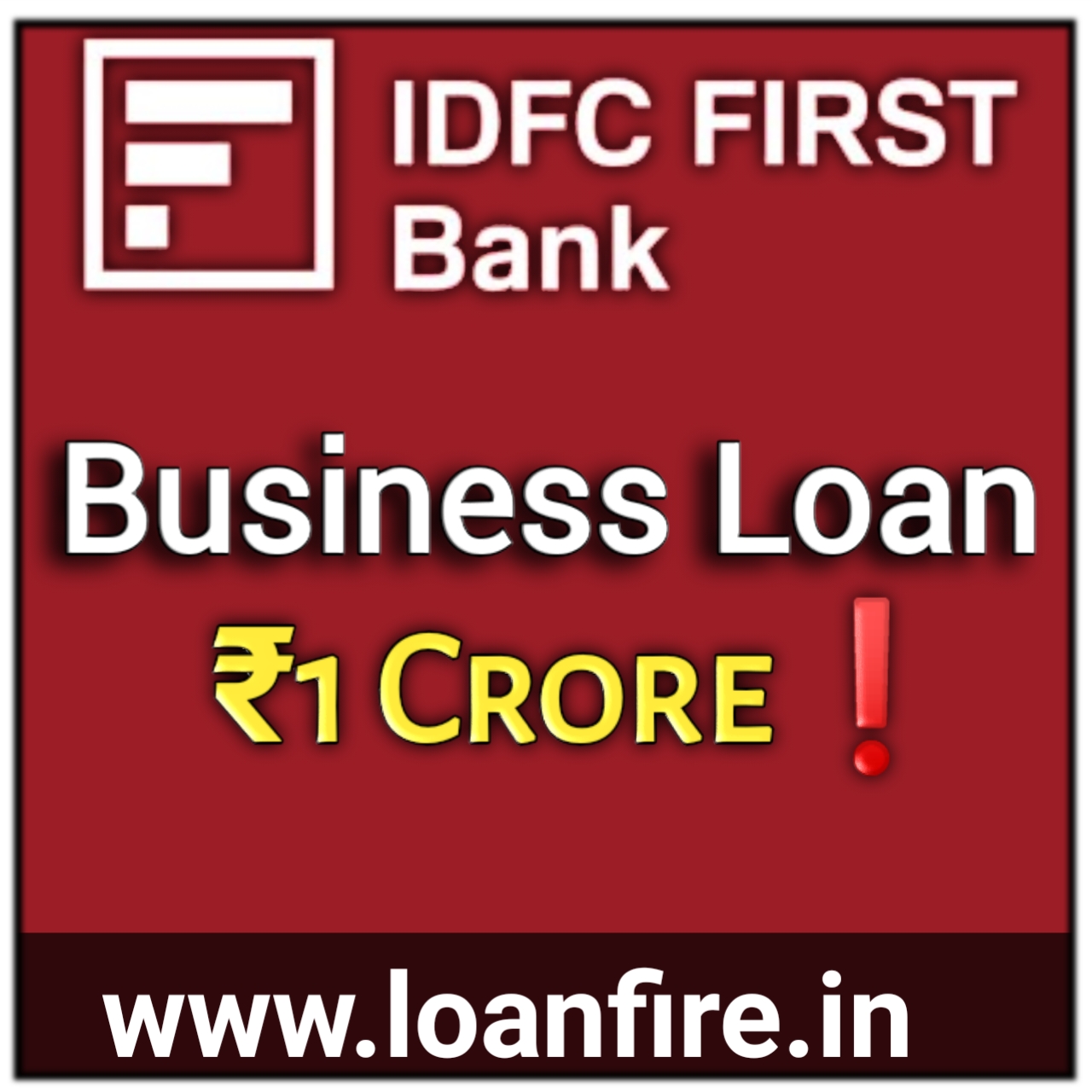 IDFC First Bank Business Loan Loan Amount | How much business loan can I get from IDFC First Bank?