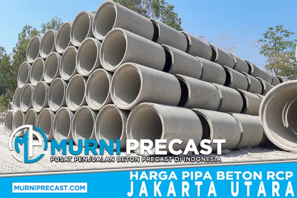 Harga Pipa Beton RCP Jakarta Utara