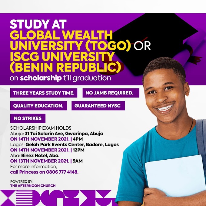 SCHOLARSHIP ALERT: THE AFTERNOON CHURCH GIVES OPPORTUNITY  TO STUDY AT TOGO OR BENIN REPUBLIC _APPLY NOW