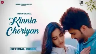 Kinnia Choriyan Song Lyrics - Inder Chahal Ft Romey Maan