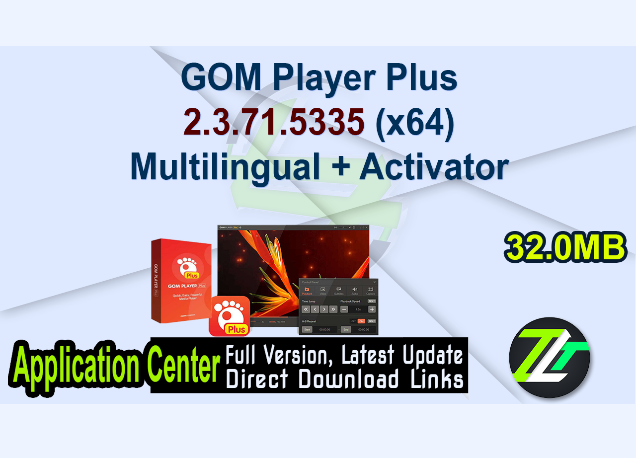 GOM Player Plus 2.3.71.5335 (x64) Multilingual + Activator
