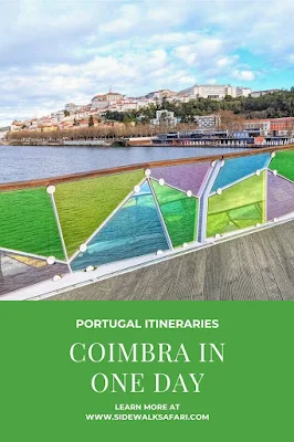 Portugal Itineraries: Coimbra in One Day