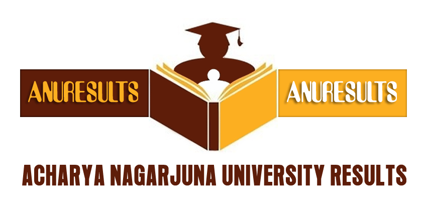Acharya Nagarjuna University Exam Results