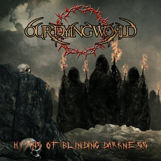 Hymns of Blinding Darkness - Our Dying World (Review)