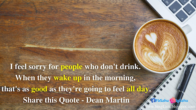 Dean Martin Good Morning Quotes