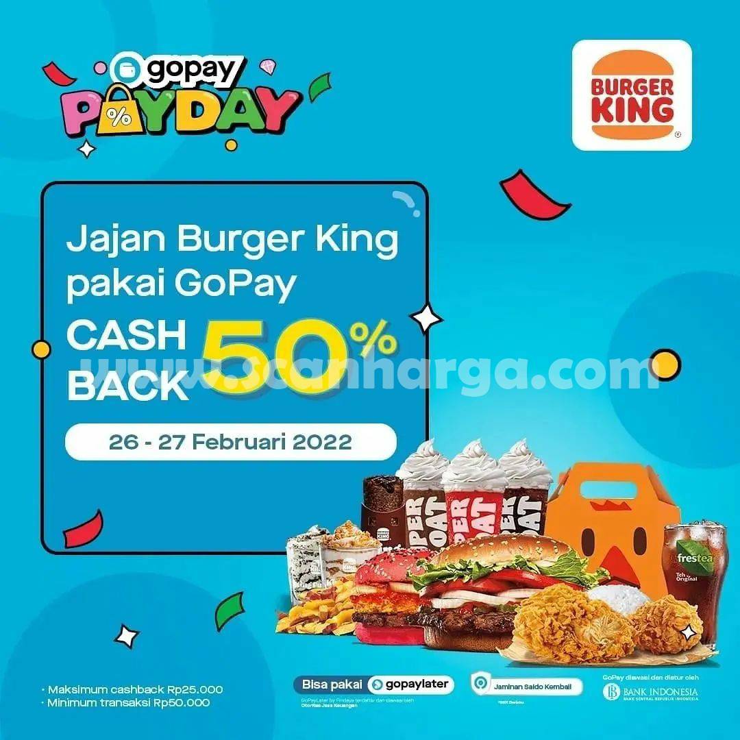 Promo BURGER KING GOPAY PAYDAY CASHBACK 50%