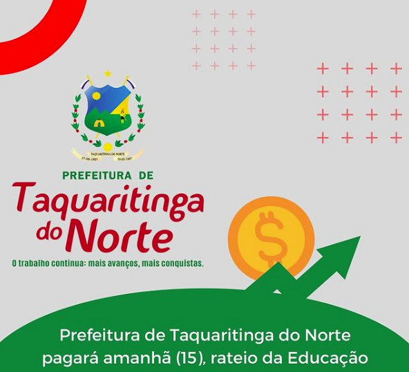 Prefeitura de Taquaritinga do Norte pagará amanhã (15), rateio da Educação à professores da rede municipal