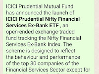 ICICI Prudential Nifty Financial Services Ex-Bank ETF , an open-ended exchange-traded fund
