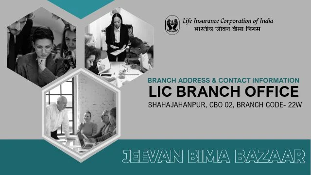 LIC Shahjahanpur City Branch 22W