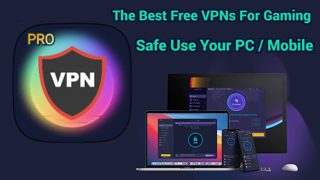 Best Free VPN For Gaming