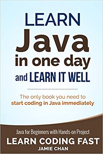 Buy Learn Java in One Day and Learn It Well Book