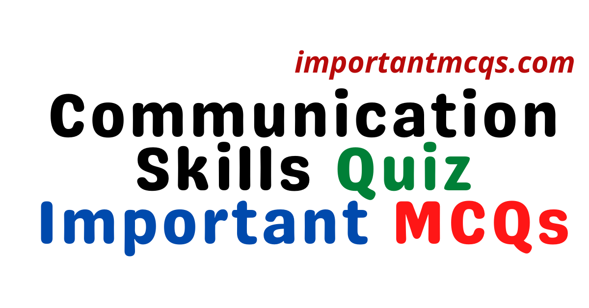 Communication Barriers Quiz of Important MCQs