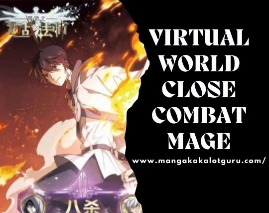 virtual world close combat mage