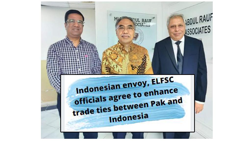 Indonesian envoy, ELFSC officials agree to enhance trade ties between Pak and Indonesia