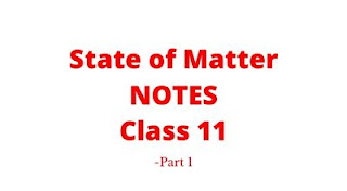 State of Matter Class 11 Notes pdf download
