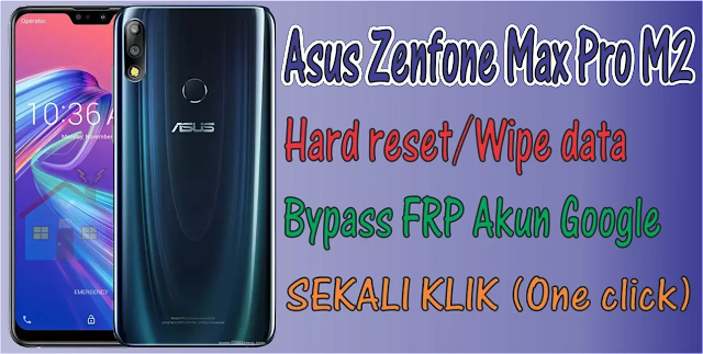 Bypass Frp Asus Zenfone Max Pro M2