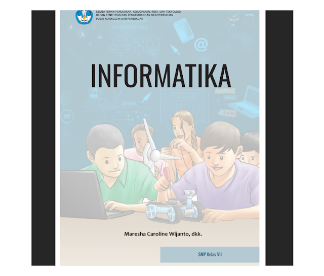 Buku Informatika Kelas 7 SMP MTs 2021