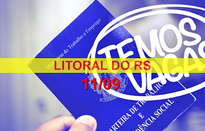 Vagas atualizadas das agências FGTAS/SINE do Litoral Norte do RS (11/09)