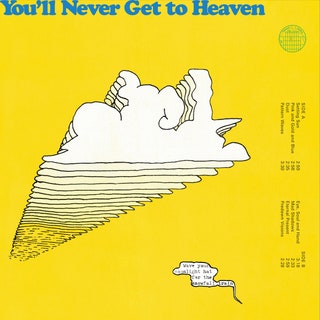 You’ll Never Get to Heaven - Wave Your Moonlight Hat for the Snowfall Train Music Album Reviews
