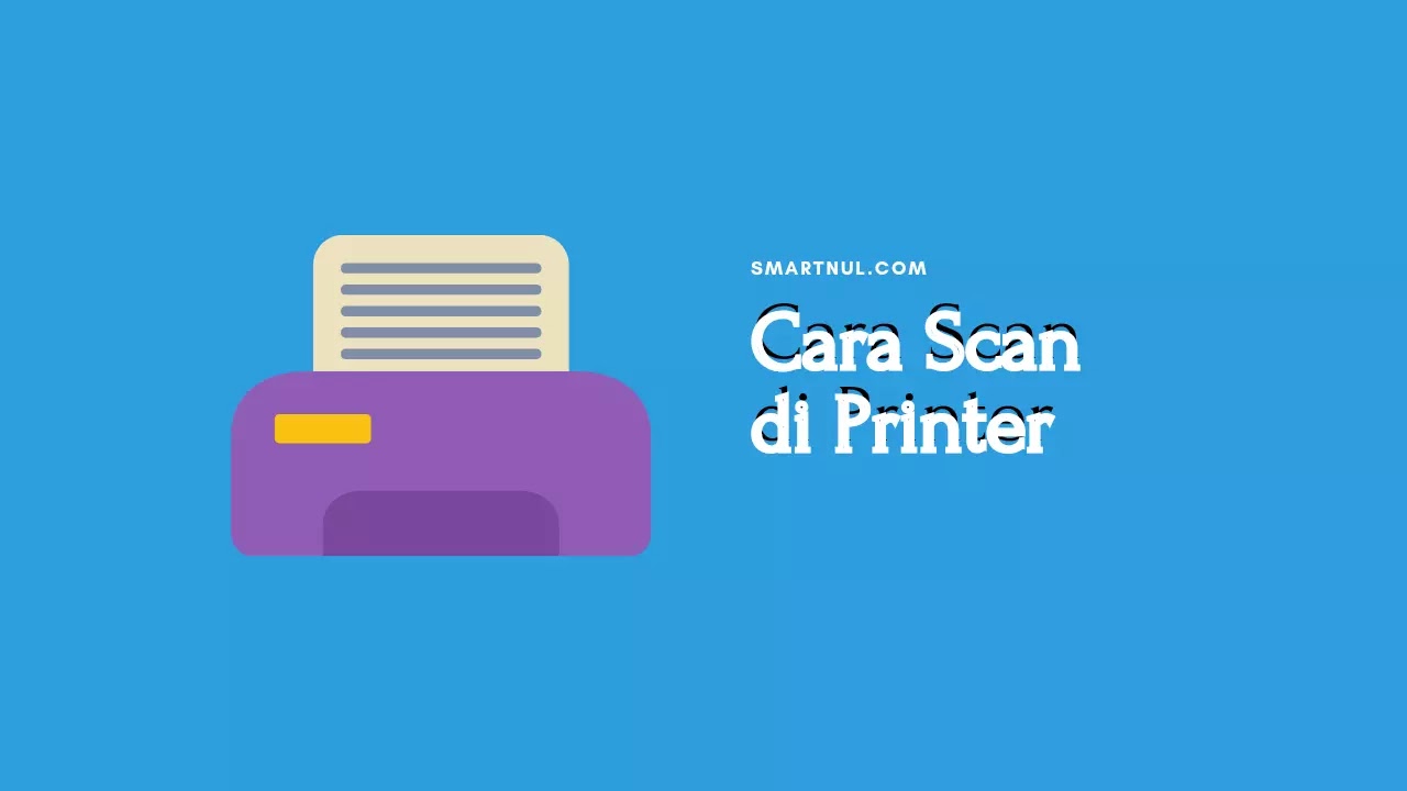 cara scan di printer