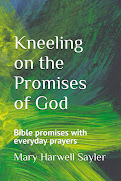 Kneeling on the Promises of God