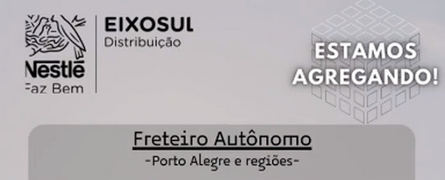 Distribuidora Nestlé tem Oportunidade para Freteiro Autônomo em Porto Alegre e região