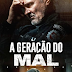 A Geração do Mal