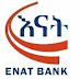 Enat Bank SC External Vacancy Announcement