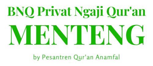 BNQ Privat Ngaji Quran Menteng Jakarta