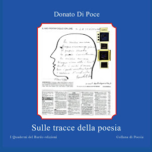 Sulle tracce della Poesia di Donato Di Poce con la prefazione di Gino Ruozzi