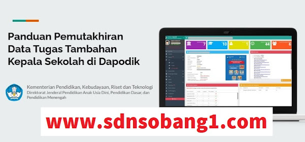 Panduan Cara Pemutakhiran Data Tugas Tambahan Kepala Sekolah