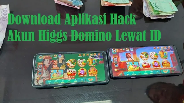 Download Aplikasi Hack Akun Higgs Domino Lewat ID