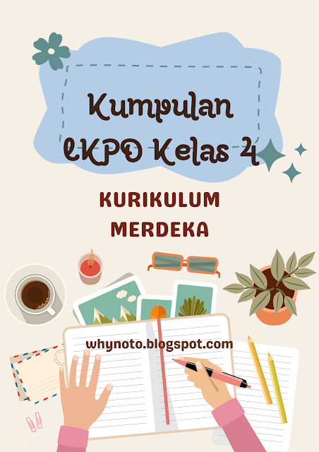 Kumpulan LKPD Kelas 4 SD Kurikulum Merdeka Semester 2