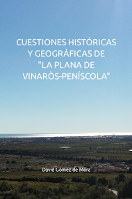 Cuestiones históricas y geográficas de "La Plana de Vinaròs-Peníscola" (2023)