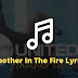  Hillsong UNITED - Another In The Fire Lyrics