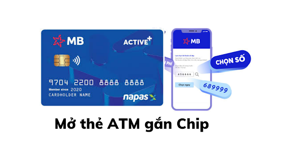 Mở thẻ ATM MB Bank gắn chip tại nhà - Mở tài khoản MB Bank số đẹp miễn phí