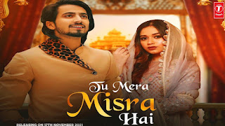 Tu Mera Misra Hai Lyrics in English - MR FAISU | JANNAT ZUBAIR