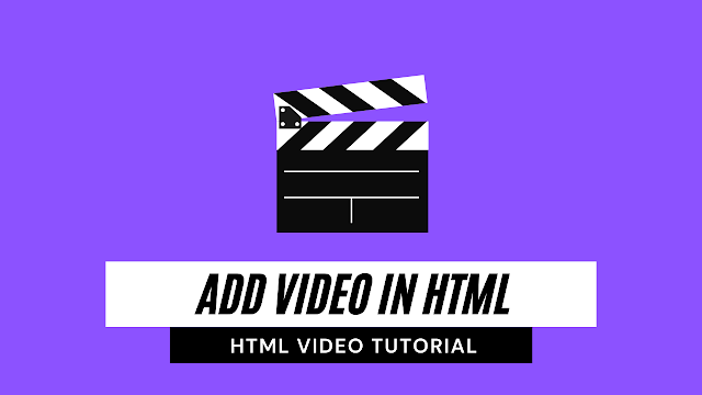 Add/Insert Video in HTML | HTML Tag For Add Video in WebPage