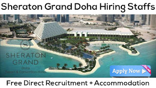 Sheraton Grand Doha Resort Latest Job Vacancies 2022 - Sharaton Doha Careers - Apply Online