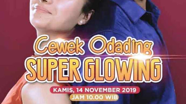 √ Nama Pemain FTV Cewek Odading Super Glowing SCTV (2019)