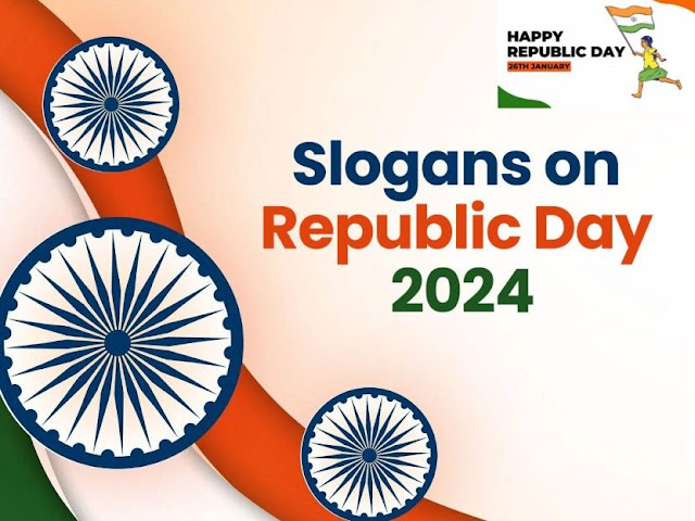 Best Slogans on Republic Day 2024-Top Slogans on 26 January 2024 in English