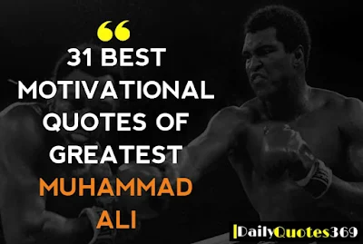 Motivational Quotes Of Greatest Muhammad Ali