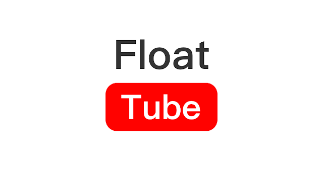تطبيق Float tube  لمشاهدة فيديوهات اليوتيوب بحرية