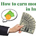 How to make money as a teenager in India 2022