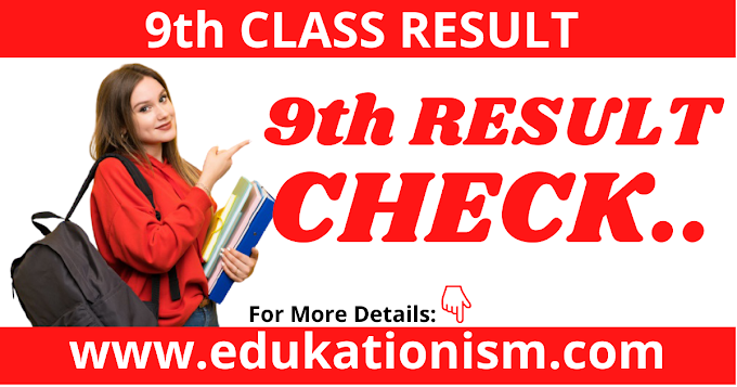 9th Class Result 2021, Check by Name and Roll Number