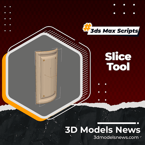 Slice Tool Script for Max